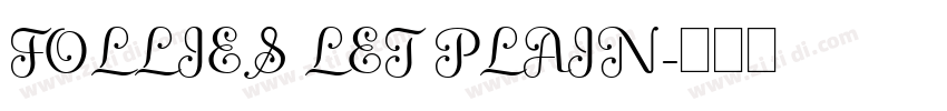 FOLLIES LET PLAIN字体转换